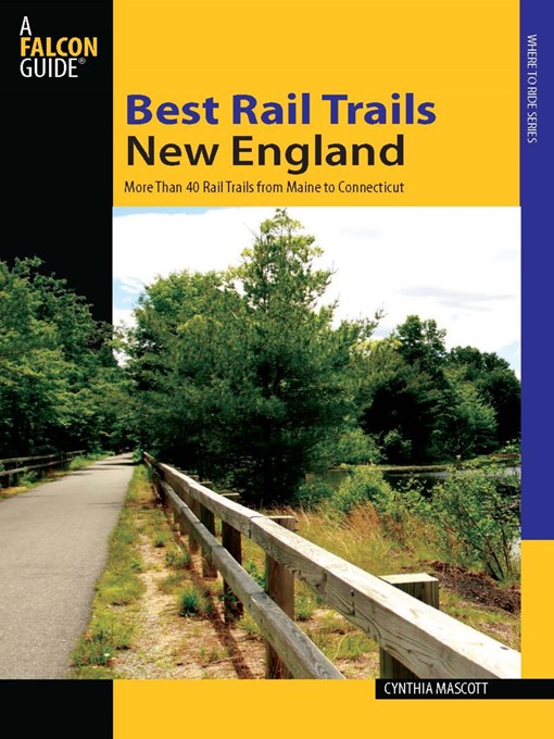 Title details for Best Rail Trails New England by Cynthia Mascott - Available
